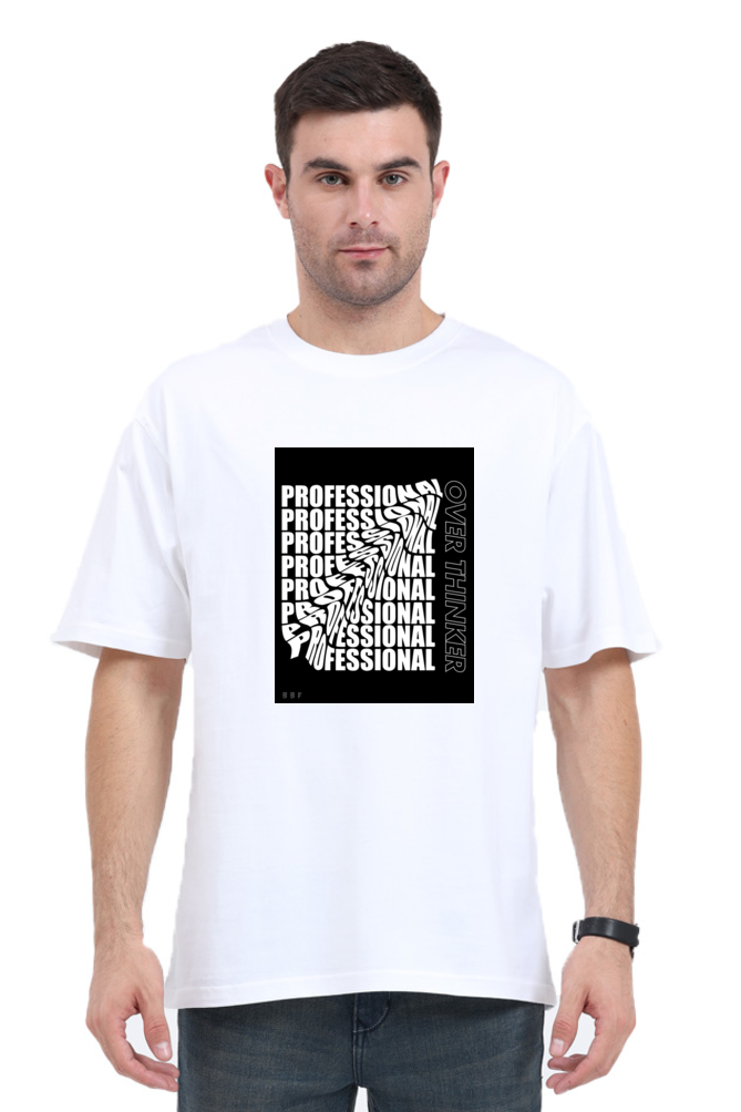 Professional Overthinker Cotton Short Sleeves round neck Oversized T-Shirt