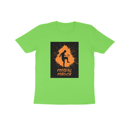 Football Forever- Kids round neck short sleeves cotton T-shirt (7-14 years)