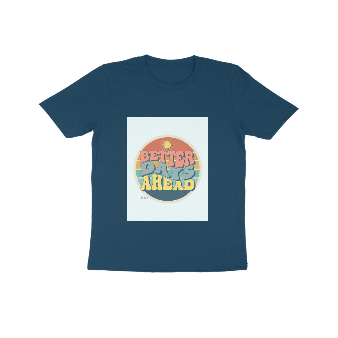 Better Days -Kids round neck short sleeves cotton T-shirt (7-14 years)