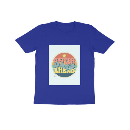 Better Days -Kids round neck short sleeves cotton T-shirt (7-14 years)